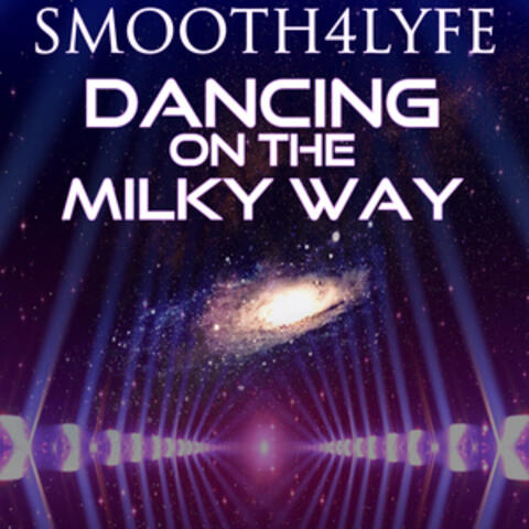 Dancing on the Milky Way