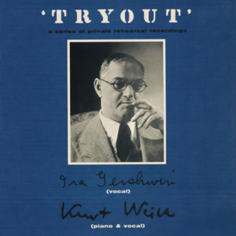 Tryout (a Series of Private Rehearsal Recordings)