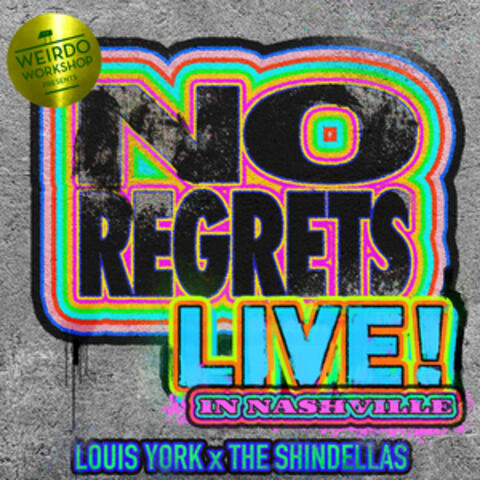 No Regrets Ft. The Shindellas