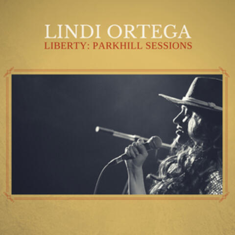 Liberty: Parkhill Sessions