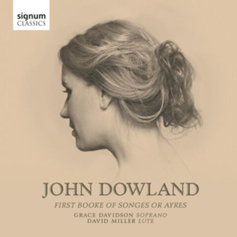 John Dowland: First Booke of Songes or Ayres