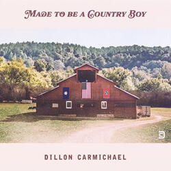 Made to Be a Country Boy