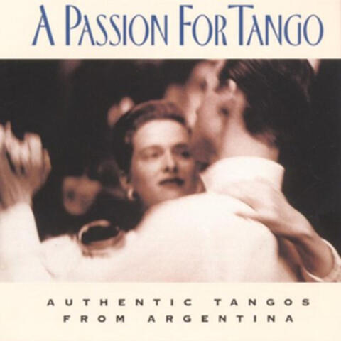 A Passion for Tango