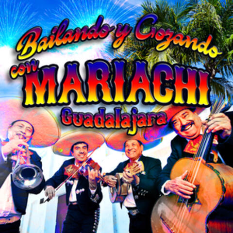 Bailando y Gozando Con Mariachi Guadalajara