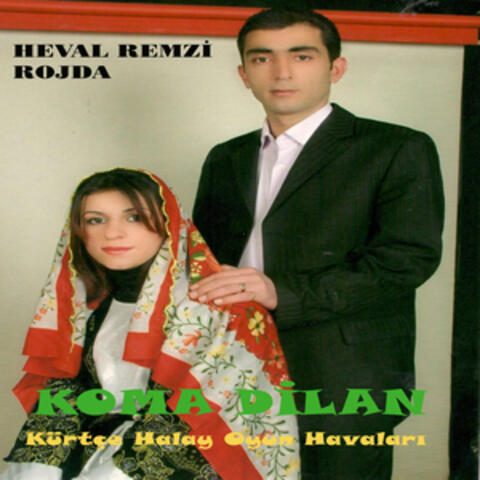 Koma Dilan / Kürtçe Halay Oyun Havaları