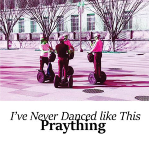 I've Never Danced Like This