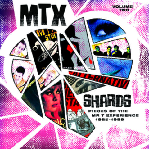 Mtx Shards, Vol. 2: The Vinyl Edition