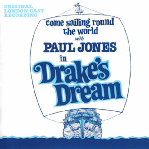 Drake's Dream - Come Sailing Round the World with Paul Jones in Drake's Dream