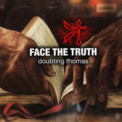 Face the Truth