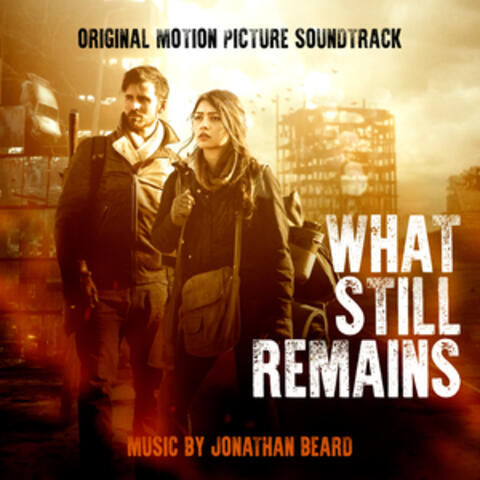 What Still Remains (Original Motion Picture Soundtrack)