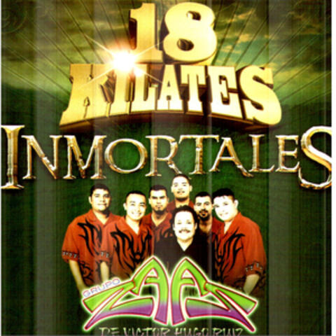 18 Kilates Inmortales