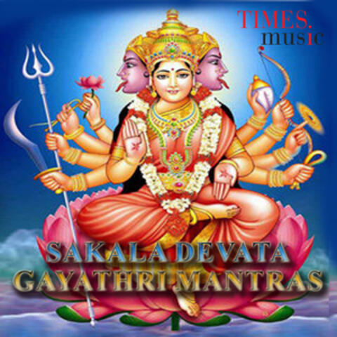 Sakala Devata Gayathri Mantras