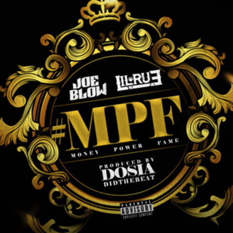 Money Power Fame (#MPF)
