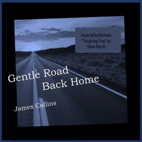 Gentle Road Back Home