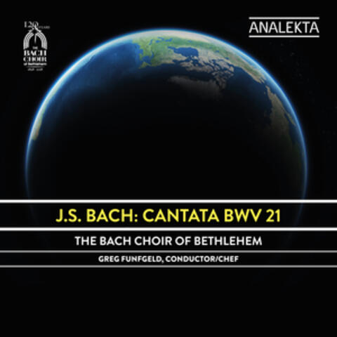 J.S. Bach: Cantata BWV 21