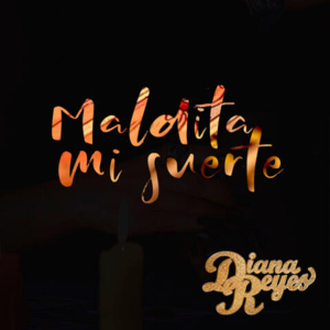 Maldita Mi Suerte
