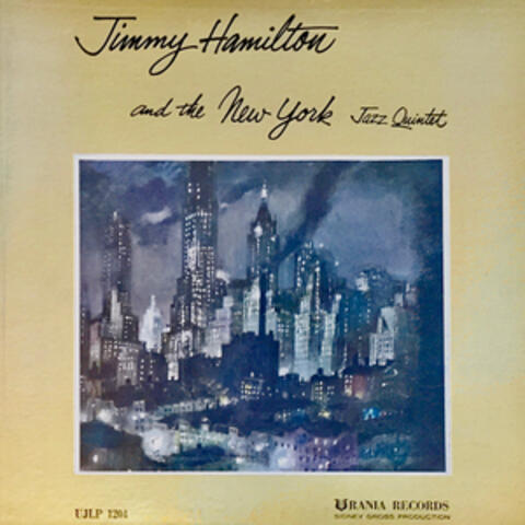 Jimmy Hamilton and the New York Jazz Quintet