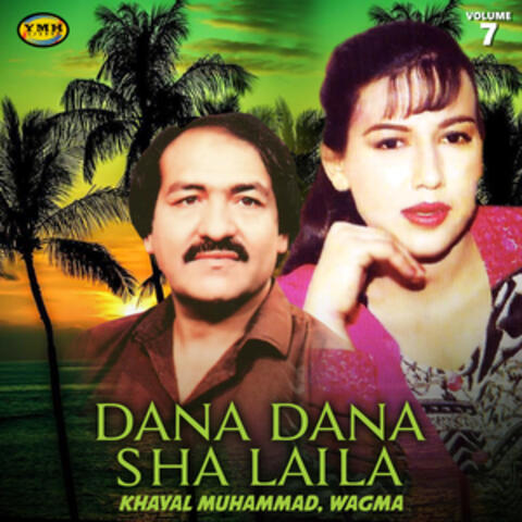 Dana Dana Sha Laila, Vol. 7