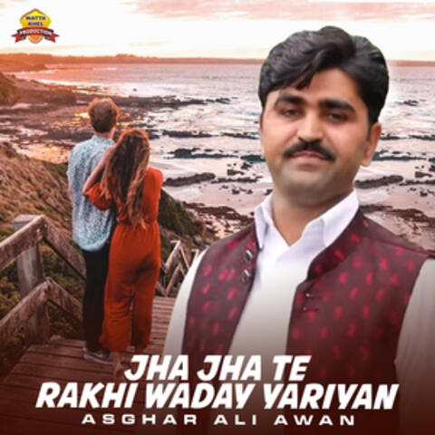 Jha Jha Te Rakhi Waday Yariyan - Single