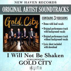I Will Not Be Shaken