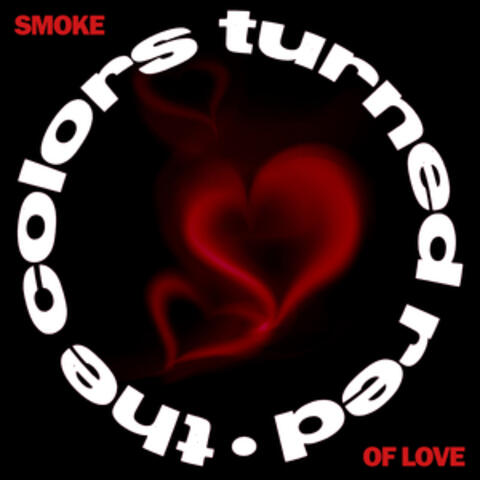 Smoke of Love
