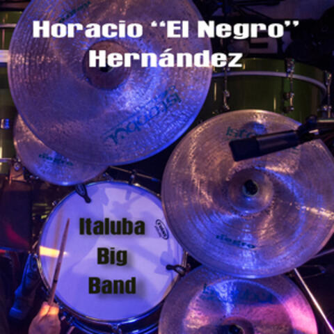 Horacio "El Negro" e Italuba Big Band Live