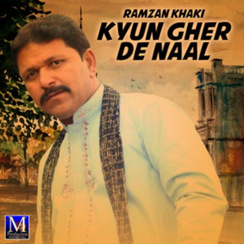 Kyun Gher De Naal