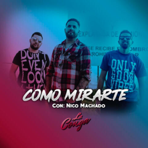 Como Mirarte (feat. Nico Machado)