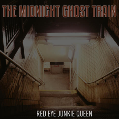 Red Eyed Junkie Queen