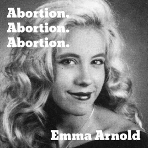 Abortion. Abortion. Abortion.