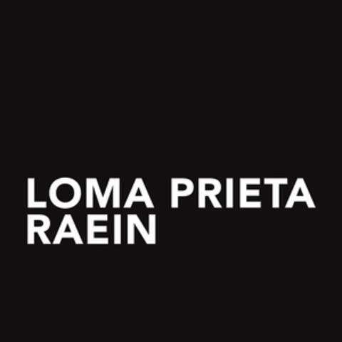 Loma Prieta / Raein Split
