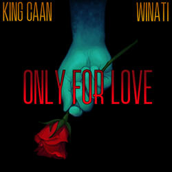 Only for Love