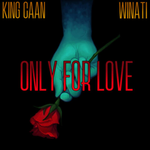 Only for Love