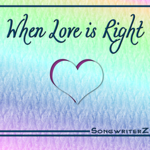 When Love is Right