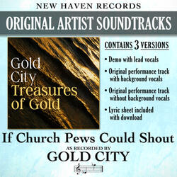 If Church Pews Could Shout