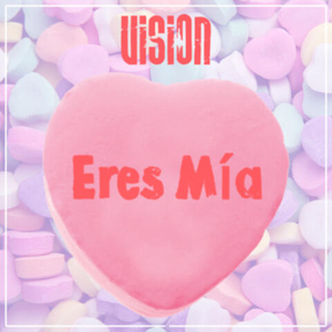 Eres Mía