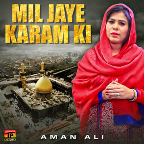 Mil Jaye Karam Ki - Single