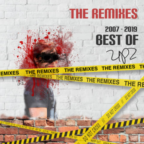 Best of UPZ (The Remixes)