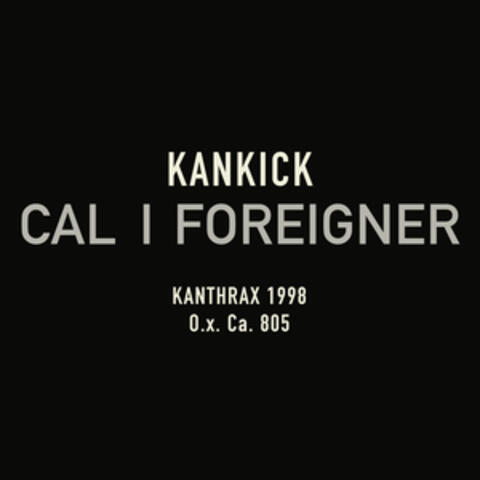 Cal I Foreigner