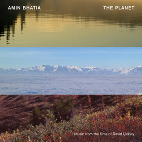 The Planet (Music from the Films of David Lickley)