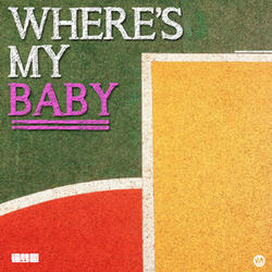 Where's My Baby