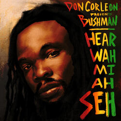 Bushman (Hear Wah MI Ah Seh)