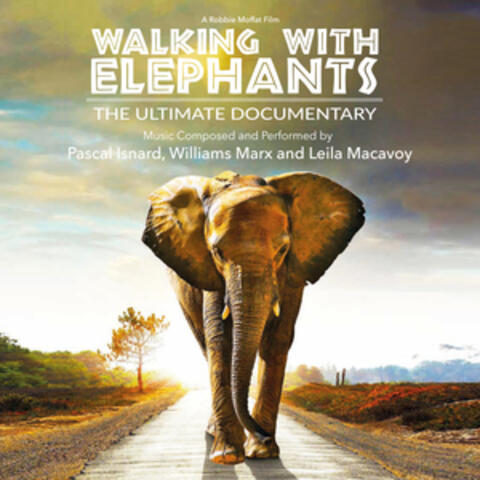 Walking with Elephants (Original Motion Picture Soundtrack)