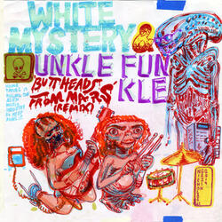 Buttheads from Mars (Unkle Funkle Remix)