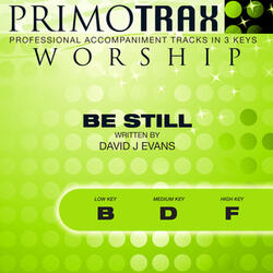 Be Still for the Presence of the Lord (Medium Key: D Without Backing Vocals) (Performance Backing Track)