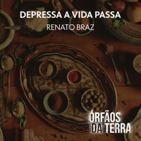 Depressa a Vida Passa