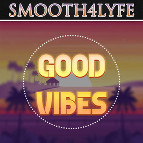 Good Vibes