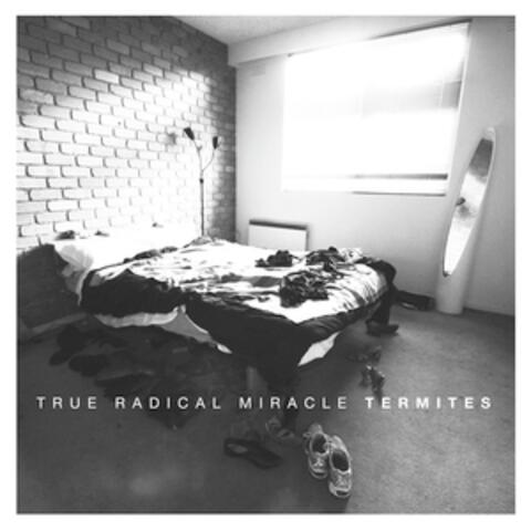 True Radical Miracle