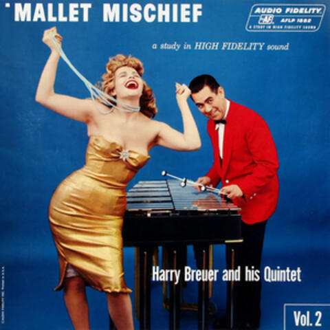 Mallet Mischief, Vol. 2