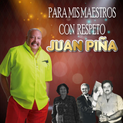 Para Mis Maestros Con Respeto